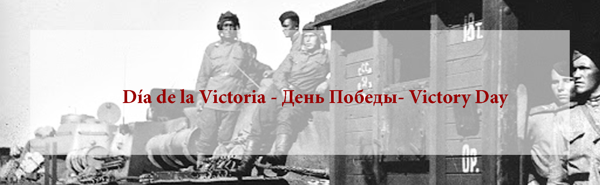 Día de la Victoria - День Победы- Victory Day